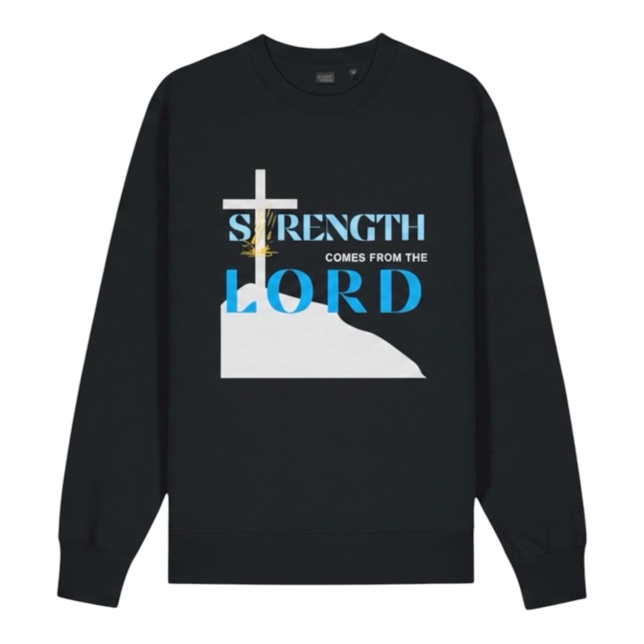 Strength Comes From The Lord Christian Sweatshirt Blue Design