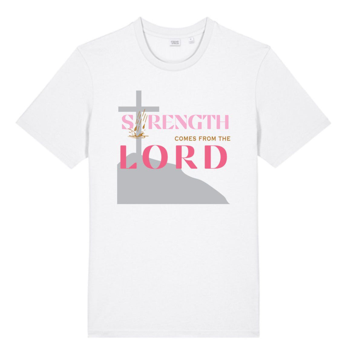 Strength Comes From The Lord Christian T-Shirt Pink Design