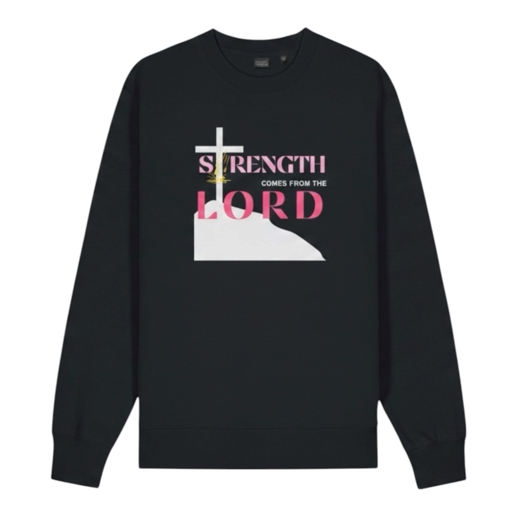 Strength Comes From The Lord Christian Sweatshirt Pink Design